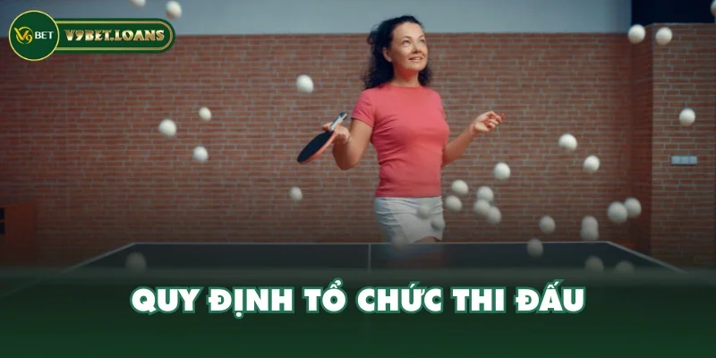 Quy định tổ chức thi đấu